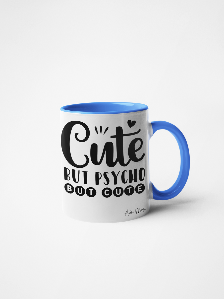 Cute But Psycho 11oz Coffee Mug